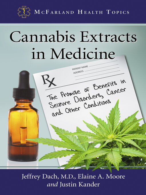 Title details for Cannabis Extracts in Medicine by Jeffrey Dach, M.D. - Available